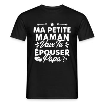Ma Petite Maman Veux Tu Épouser Papa Cadeau Maman - T-shirt homme - noir - Devant - AI Model Male 178 light (178cm)