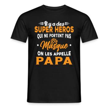 Il y a Des Super Héros On les Appelle Papa Cadeau - T-shirt homme - noir - Devant - AI Model Male 178 light (178cm)