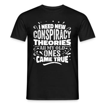 I Need New Conspiracy Theories - Männer T-Shirt - Schwarz - Vorne - AI Model Male 178 light (178cm)