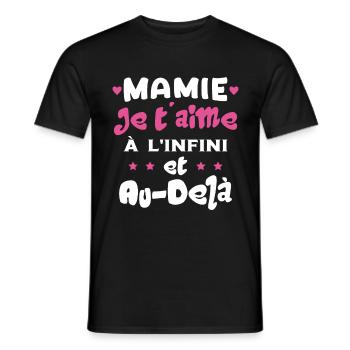 Mamie je t'aime à l'infini Cadeau Humour Mamie - T-shirt homme - noir - Devant - AI Model Male 178 light (178cm)
