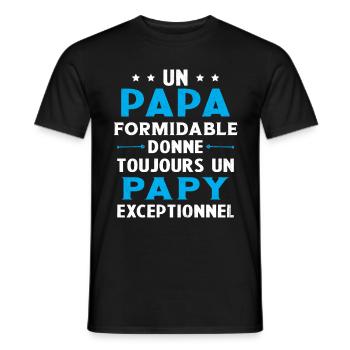 Un papa formidable - Papy exceptionnel Cadeau - T-shirt homme - noir - Devant - AI Model Male 178 light (178cm)