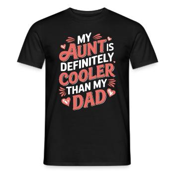 My Aunt Is Definitely Cooler Than My Dad Gifts - Men's T-Shirt - black - Front - AI Model Male 178 light (178cm)