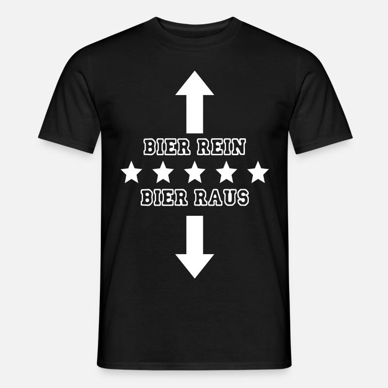 "Bier-rein-Bier-raus" by Claudia-Moda - Männer T-Shirt - Schwarz