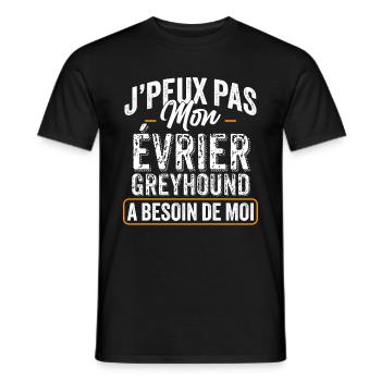 J'Peux Pas Mon Évrier Greyhound A Besoin De Moi - T-shirt homme - noir - Devant - AI Model Male 178 light (178cm)