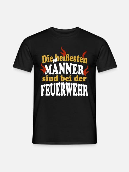 Die heißesten MÄNNER sind bei der FEUERWEHR - Männer T-Shirt - Schwarz