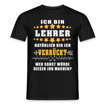 Verrückte Lehrer - Männer T-Shirt - Schwarz - Vorne - AI Model Male 178 light (178cm)