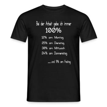 Work saying Funny 100% - Men's T-Shirt - black - Front - AI Model Male 178 light (178cm)