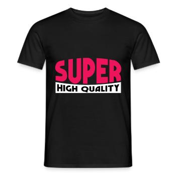 Super good quality cool gift - Men's T-Shirt - black - Front - AI Model Male 178 light (178cm)