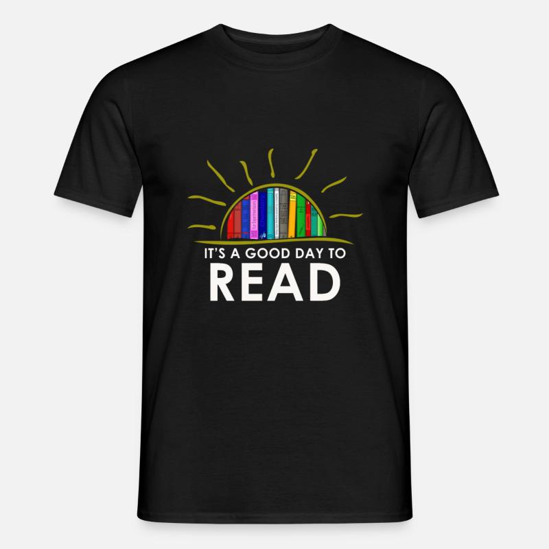 It's a good day for reading - Men’s T-shirt - black
