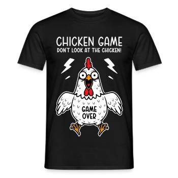 Chicken Game Don't look at the chicken Game over - Men's T-Shirt - black - Front - AI Model Male 178 light (178cm)