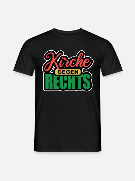 Kirche Gegen Rechts - Gegen Rechts, gegen Hetze - Männer T-Shirt - Schwarz
