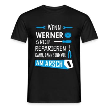 Lustiger Heimwerker und Handwerker Spruch Werner - Männer T-Shirt - Schwarz - Vorne - AI Model Male 178 light (178cm)