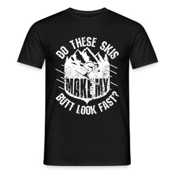 Skiing Do These Skis Butt Look Fast - Men's T-Shirt - black - Front - AI Model Male 178 light (178cm)