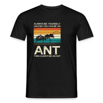 Always be unique like an ant - Men's T-Shirt - black - Front - AI Model Male 178 light (178cm)