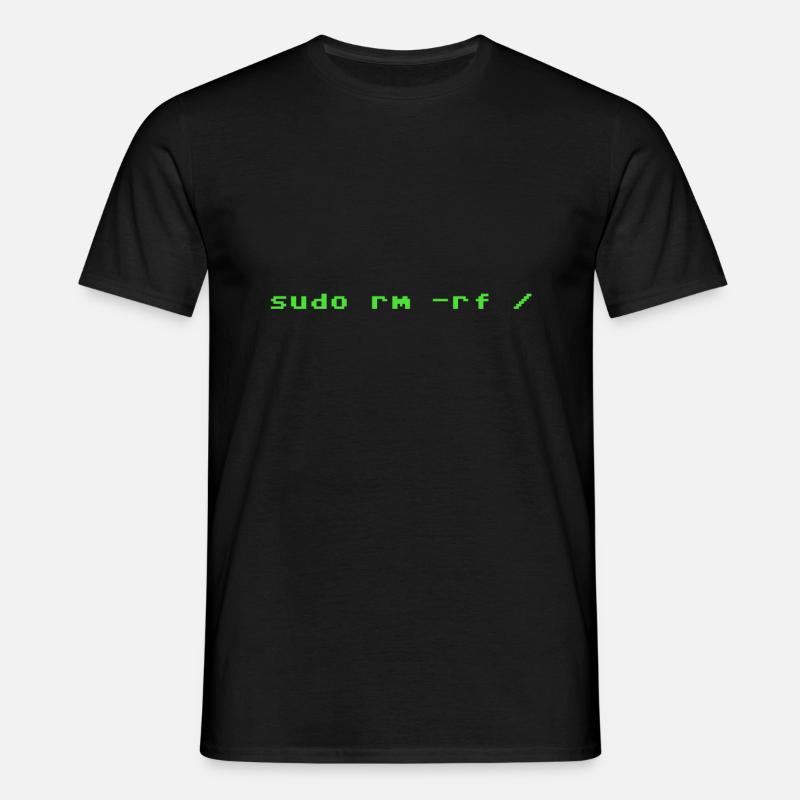 Programmer Sudo rm rf Linux - T-shirt Homme - noir