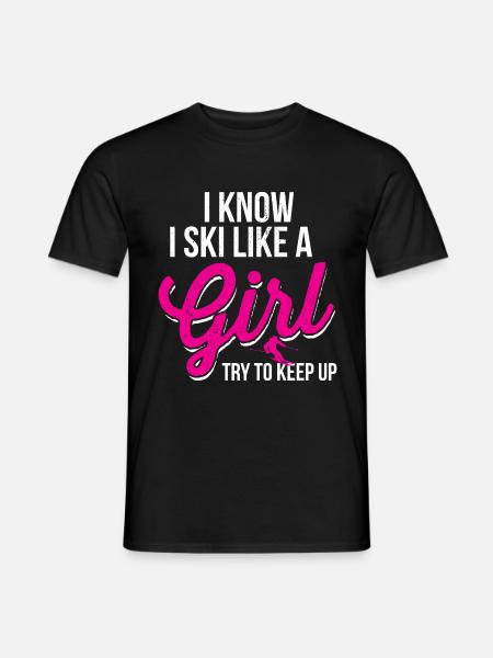 Skiing like a girl Winter sports Fun - Men's T-Shirt - black