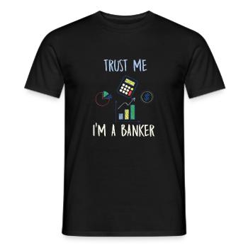 I am banker gift trust me - Men's T-Shirt - black - Front - AI Model Male 178 light (178cm)