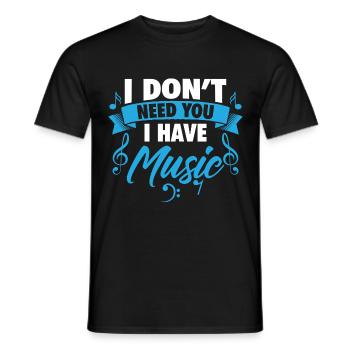 Music Gift Love Only thing I need - Men's T-Shirt - black - Front - AI Model Male 178 light (178cm)