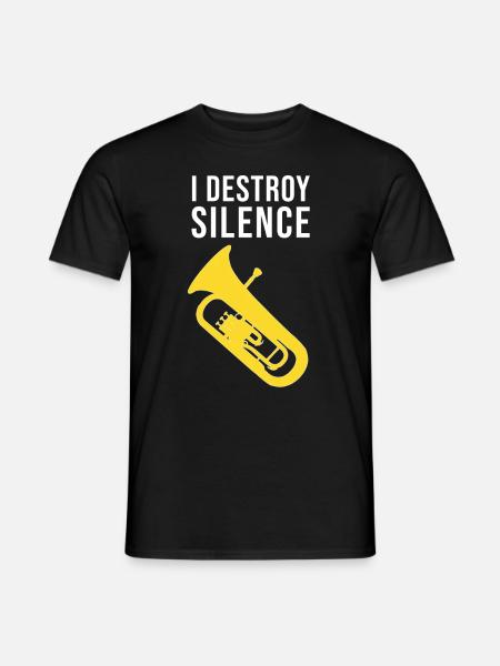 Euphonium - I DESTROY SILENCE - Men's T-Shirt - black