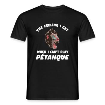 The feeling I get when I can't play Pétanque Affe - Männer T-Shirt - Schwarz - Vorne - AI Model Male 178 light (178cm)