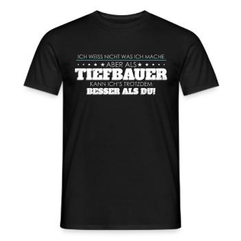 Tiefbauer Spruch besser als Du - Männer T-Shirt - Schwarz - Vorne - AI Model Male 178 light (178cm)