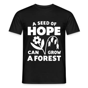 Hope Forest Flowers Saying - Men's T-Shirt - black - Front - AI Model Male 178 light (178cm)