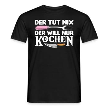 Der Tut Nix Der Will Nur Kochen Hobbykoch - Männer T-Shirt - Schwarz - Vorne - AI Model Male 178 light (178cm)