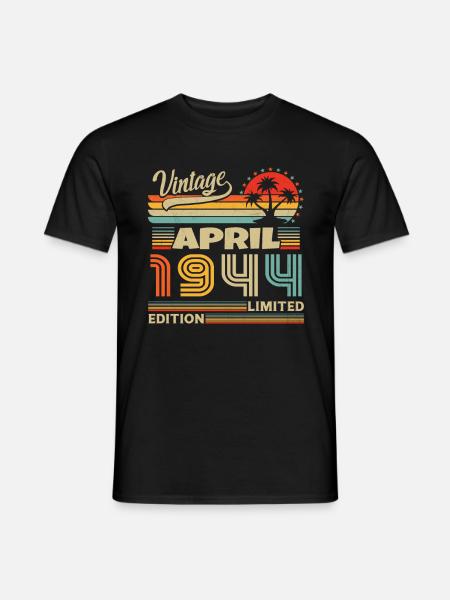 Vintage Nées En Avril 1944 Cadeau D'anniversaire - T-shirt homme - noir