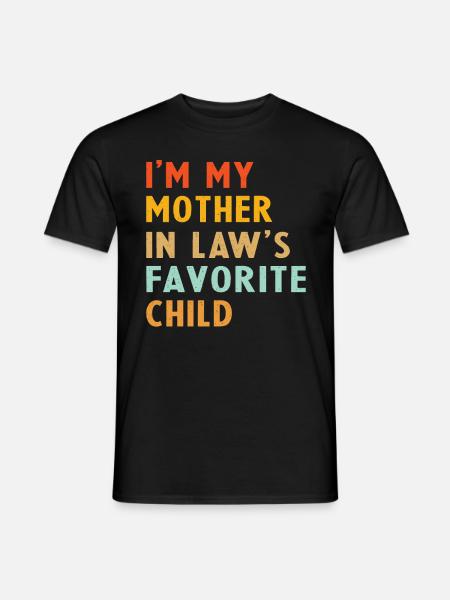 Je suis l'enfant préféré de ma belle-mère - Mænd T-shirt - sort