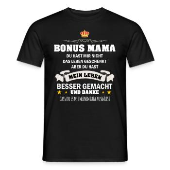 Bonus Mama Stiefmutter Stiefmama Geschenkidee - Männer T-Shirt - Schwarz - Vorne - AI Model Male 178 light (178cm)