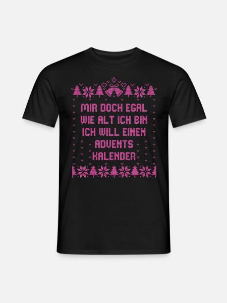 Egal wie alt - Ich will einen Adventskalender - Männer T-Shirt - Schwarz