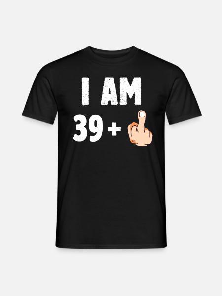 I am 39 plus one - Men's T-Shirt - black