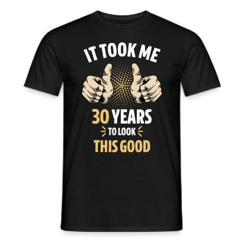 It took 30 years to look this good - T-shirt homme - noir - Devant - AI Model Male 178 light (178cm)