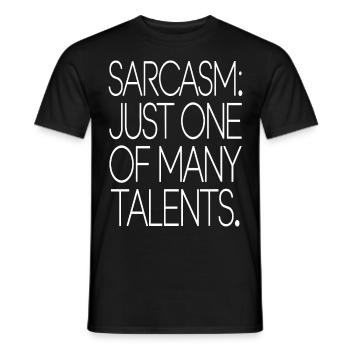 Sarcasm Talent Statement Design - Men's T-Shirt - black - Front - AI Model Male 178 light (178cm)