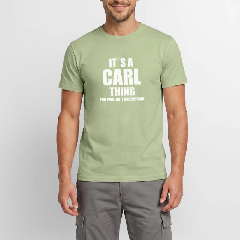 DAS IST SO EIN CARL DING! GESCHENKIDEE Männer T-Shirt