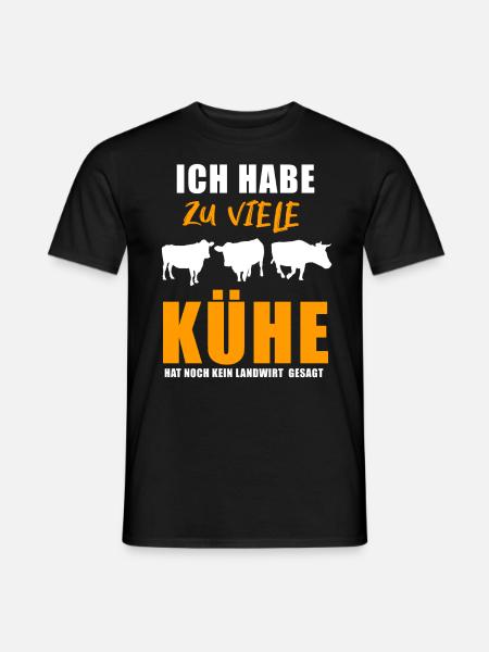 Kuh Kühe Landwirt - Ich habe zu viele Kühe - Bauer - Männer T-Shirt - Schwarz