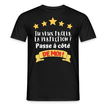 Si tu veux frôler la perfection passe à côté demoi - T-shirt homme - noir - Devant - AI Model Male 178 light (178cm)