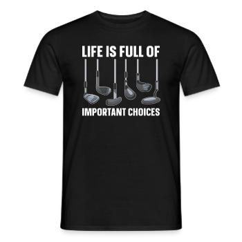La vie est pleine de décisions importantes pour - T-shirt homme - noir - Devant - AI Model Male 178 light (178cm)