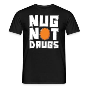 Nug, No drugs, Nugget lovers, - Men's T-Shirt - black - Front - AI Model Male 178 light (178cm)