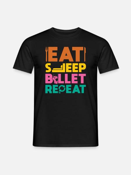 Eat Sleep Ballet Repeat - Men's T-Shirt - black