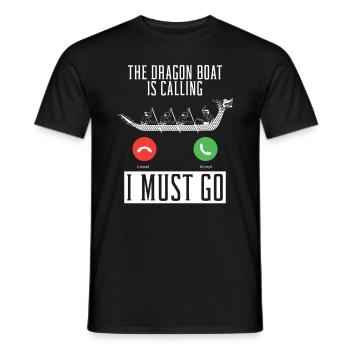 Das Drachenboot Ruft, Ich Muss Paddler Gehen - Männer T-Shirt - Schwarz - Vorne - AI Model Male 178 light (178cm)