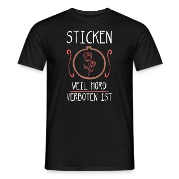 Sticken Mord Verboten Stickerin Embroidery Spruch - Männer T-Shirt - Schwarz - Vorne - AI Model Male 178 light (178cm)