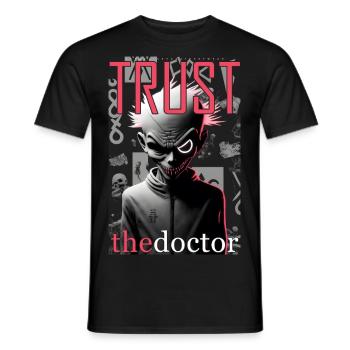 Trust the doctor by ART8NS - Art ON Streetwear - Men's T-Shirt - black - Front - AI Model Male 178 light (178cm)