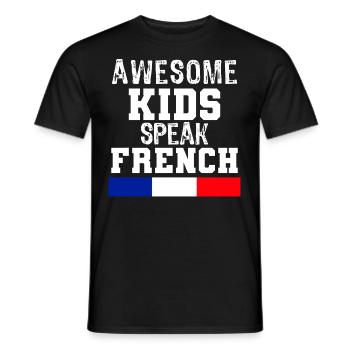 Awesome Kids Speak French language Gift for France - Men's T-Shirt - black - Front - AI Model Male 178 light (178cm)