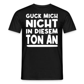 Guck Mich Nicht In Diesem Tom An Lustig Sprüche - Männer T-Shirt - Schwarz - Vorne - AI Model Male 178 light (178cm)