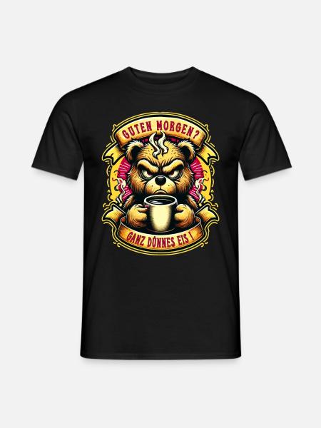 Guten Morgen Lustiger Teddybär Spruch T-Shirt - Männer T-Shirt - Schwarz