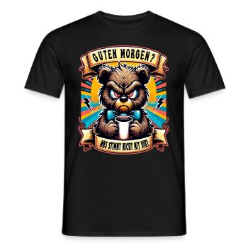 Guten Morgen Teddybär Morgenmuffel Lustiger Spruch - Männer T-Shirt - Schwarz - Vorne - AI Model Male 178 light (178cm)