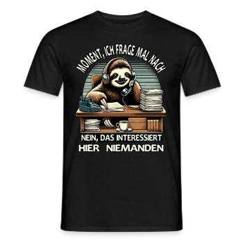 Moment Ich Frage Nach Faultier Call-Center - Männer T-Shirt - Schwarz - Vorne - AI Model Male 178 light (178cm)