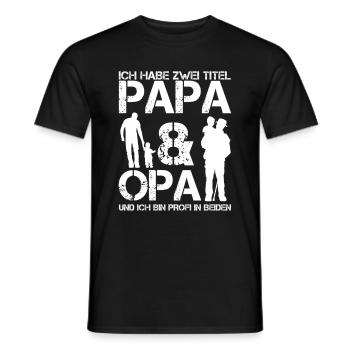 Ich habe zwei Titel. Papa und Opa. - Männer T-Shirt - Schwarz - Vorne - AI Model Male 178 light (178cm)