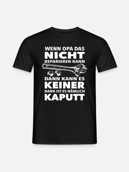 Wenn Opa es nicht reparieren kann dann keiner Cool - Männer T-Shirt - Schwarz